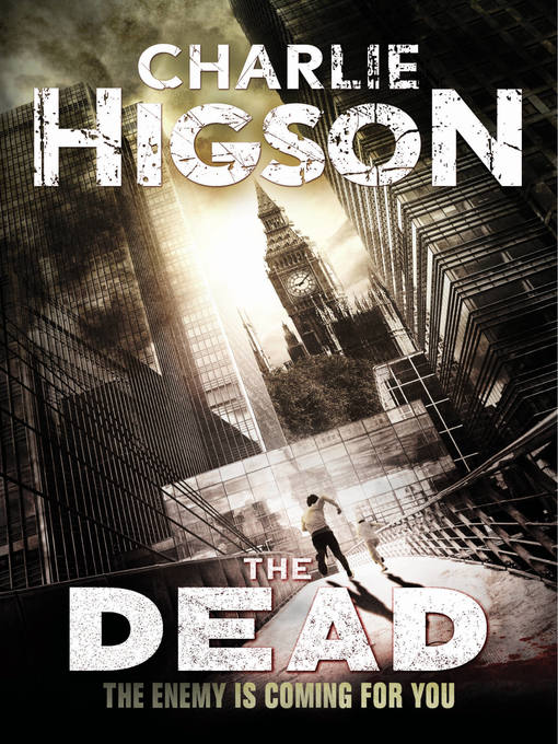Title details for The Dead by Charlie Higson - Wait list
